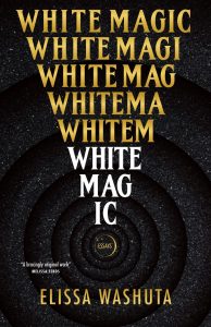 REVIEW: White Magic by Elissa Washuta