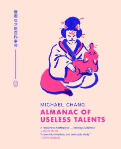 REVIEW: Almanac of Useless Talents by Michael Chang