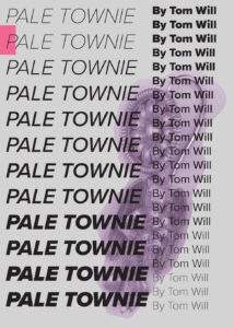 REVIEW: Pale Townie by Tom Will